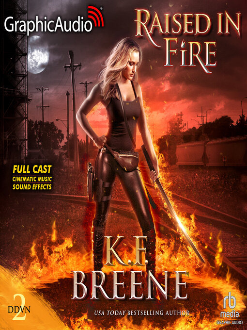 Title details for Raised in Fire by K.F. Breene - Wait list